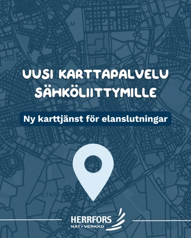 (FI/SVE) Rakentamassa? Uusi sähköliittymäkartta auttaa suunnittelussa ⁠
⁠
Herrfors Nät-Verkon uusi sähköliittymäkartta tekee sähköliittymän hankinnasta helpompaa kuin koskaan.⁠
⁠
Kartalta voit:⁠
🔹 nähdä sähköliittymän hinta-arvion⁠
🔹tarkistaa kiinteistötunnuksen⁠
🔹 päivittää pääsulakkeen koon ja nähdä hinnan päivittyvän automaattisesti⁠
🔹 lähettää tarjouspyynnön helposti verkossa⁠
⁠
Palvelu kattaa pienjänniteliittymien lisäksi myös 20 kV ja 110 kV liittymät.⁠
⁠
❗️Muistathan, että kartan hinnat ovat arvioita ja lopullinen hinta vahvistetaan tarjouksessa. Ota yhteyttä ajoissa, sähkön toimitus voi kestää jopa 6 kuukautta.⁠
⁠
//⁠
⁠
Bygger du? Den nya elanslutningskartan hjälper dig att planera ⁠
⁠
Herrfors Nät-Verkkos nya elanslutningskarta gör det enklare än någonsin att skaffa elanslutning.⁠
⁠
På kartan kan du:⁠
🔹 se en uppskattning av priset för elanslutningen⁠
🔹 kontrollera fastighetsbeteckningen⁠
🔹 uppdatera huvudsäkringens storlek och se priset ändras automatiskt⁠
🔹 lämna in en offertförfrågan enkelt via webben⁠
⁠
Tjänsten omfattar inte bara lågspänningsanslutningar utan också anslutningar till 20 kV- och 110 kV-nätet.⁠
⁠
❗️Kom ihåg att priserna i kartan är uppskattningar och att det slutliga priset alltid bekräftas i en offert. Kontakta oss i god tid – leverans av el kan ta upp till 6 månader.⁠
⁠
#herrforsnätverkko